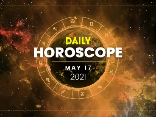 Horoscope Today,17 May 2021- Astrological Predictions for all zodiac signs