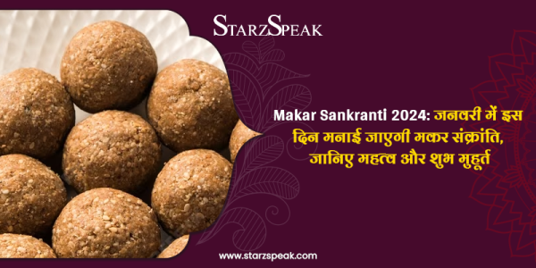 Makar Sankranti 2024 
