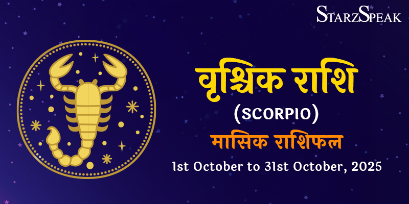 Scorpio monthly october 2025 horoscope