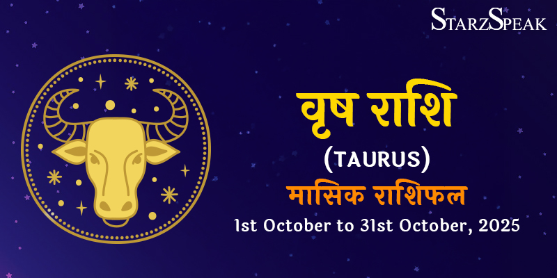 Taurus monthly october 2025 horoscope