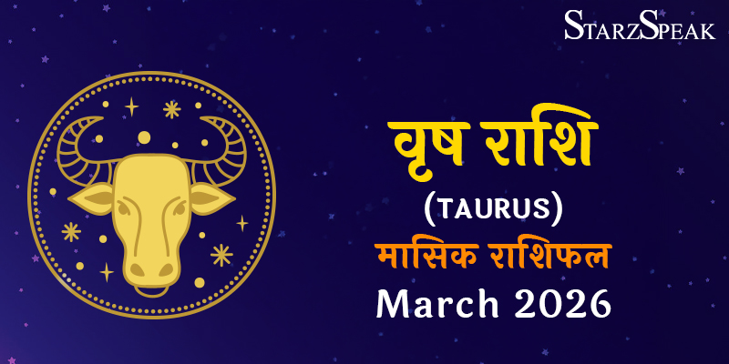 Taurus march 2026 horoscope